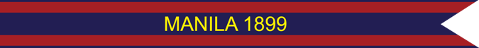 Manila 1899 U.S. Army Campaign Streamer